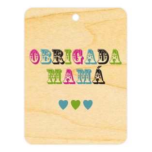 Obrigada Mamá